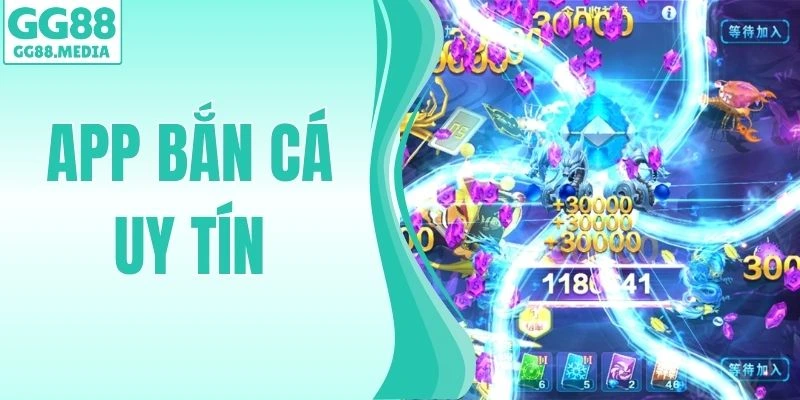 App bắn cá uy tín