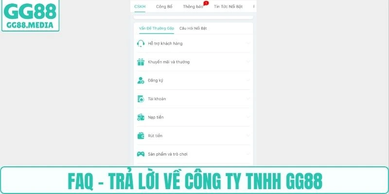FAQ - trả lời về Công ty TNHH GG88